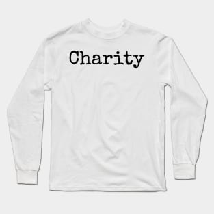 Faith, Hope and Charity Long Sleeve T-Shirt